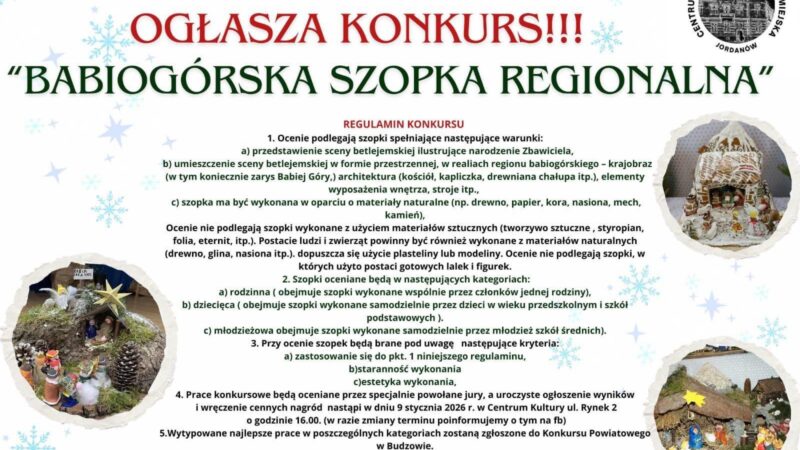 “Babiogórska Szopka Regionalna” - ruszył świąteczny konkurs CKiBM w Jordanowie