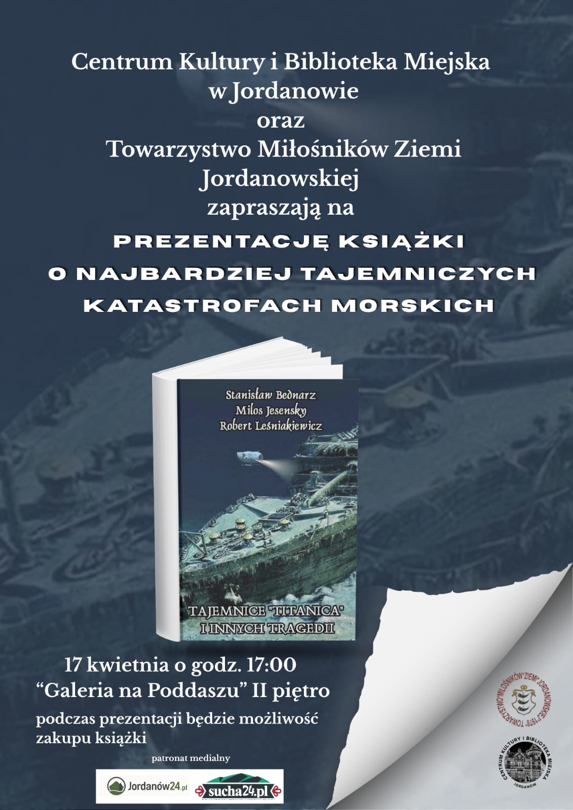 Tajemnice Titanica i tragedie Bałtyku. Już wkrótce spotkanie autorskie w Jordanowie